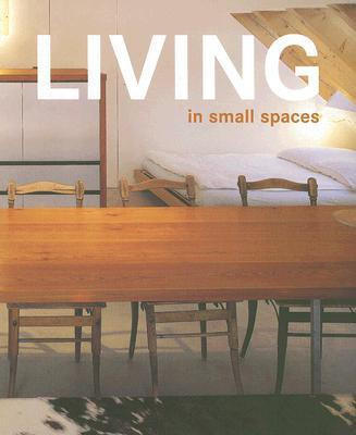Living in Small Spaces(English, Paperback, unknown)