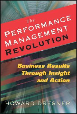 The Performance Management Revolution 01 Edition(English, Hardcover, Dresner Howard)