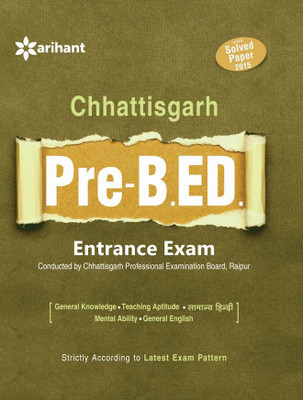 Chhattisgarh Pre. B.Ed. Entrance Exam 2017(English, Paperback, Arihant Experts)