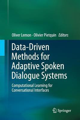 Data-Driven Methods for Adaptive Spoken Dialogue Systems(English, Paperback, unknown)