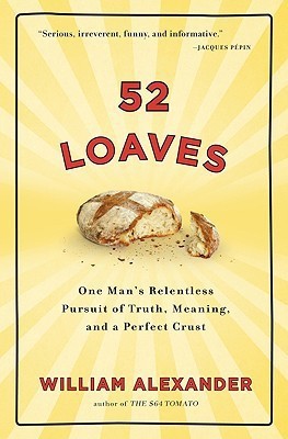 52 Loaves(English, Hardcover, Alexander William)