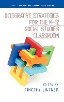 Integrative Strategies for the K-12 Social Studies Classroom(English, Hardcover, unknown)