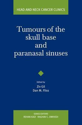 Tumours of the Skull Base and Paranasal Sinuses(English, Hardcover, Gil Ziv)