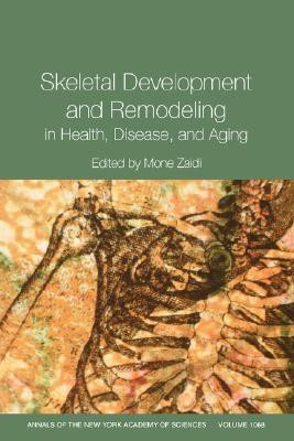 Skeletal Development and Remodeling in Health, Disease and Aging, Volume 1068 1st Edition(English, Paperback, unknown)
