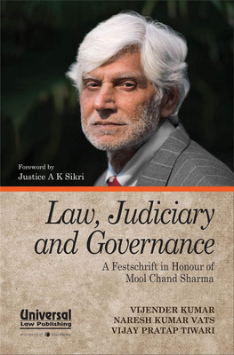Law, Judiciary and Governance: A Festschrift in Honour of Professor Mool Chand Sharma(English, Paperback, Vijay Pratap Tiwari, Naresh Kumar Vats, Vijender Kumar)