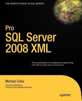 Pro SQL Server 2008 XML(English, Paperback, Coles Michael)