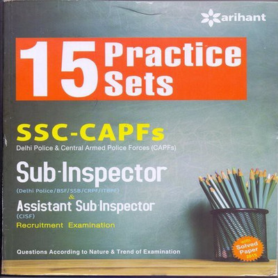 15 Practice Sets - SSC-CAPFs Sub-Inspector & Assistant Sub-Inspector Recruitment Examination(English, Paperback, Arihant Experts)