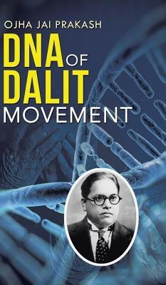 DNA of Dalit Movement(English, Hardcover, Prakash Ojha Jai)