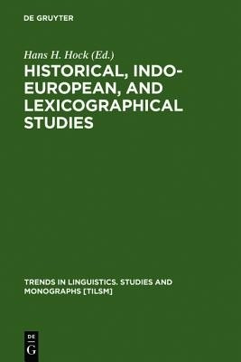 Historical, Indo-European, and Lexicographical Studies(English, Hardcover, unknown)