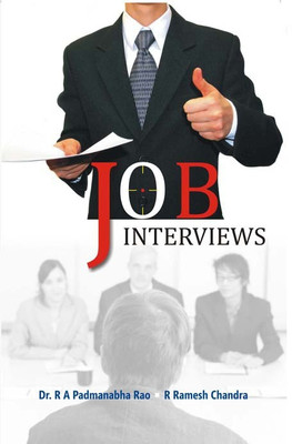Job Interviews(English, Paperback, R. A. Padmanabha Rao)