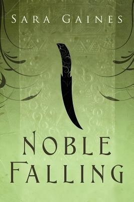 Noble Falling Volume 1(English, Paperback, Gaines Sara)