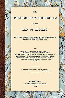 The Influence of the Roman Law on the Law of England(English, Paperback, Scrutton Thomas Edward)