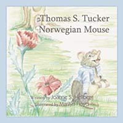Thomas S. Tucker, Norwegian Mouse(English, Paperback, Hellberg Joanne S)