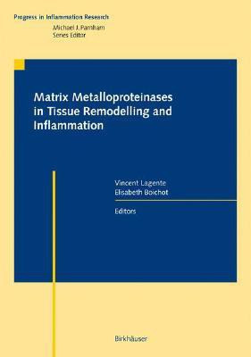 Matrix Metalloproteinases in Tissue Remodelling and Inflammation(English, Hardcover, unknown)
