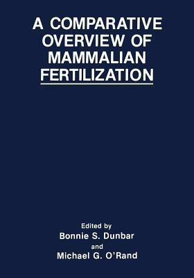 A Comparative Overview of Mammalian Fertilization(English, Paperback, unknown)
