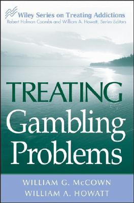 Treating Gambling Problems(English, Paperback, McCown William G.)