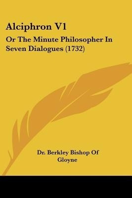 Alciphron V1(English, Paperback, Gloyne Dr. Berkley Bishop Of)