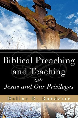 Biblical Preaching and Teaching Volume 1(English, Paperback, Burdette Dallas R)