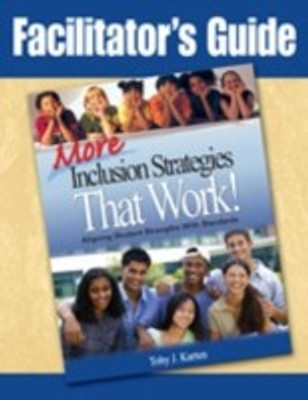 Facilitator's Guide to More Inclusion Strategies That Work!(English, Paperback, Karten Toby J.)