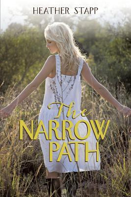 The Narrow Path(English, Paperback, Stapp Heather)