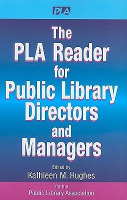 The PLA Reader for Public Library Directors and Managers(English, Paperback, unknown)