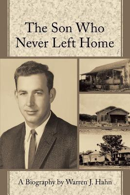 The Son Who Never Left Home(English, Paperback, Hahn Warren J)