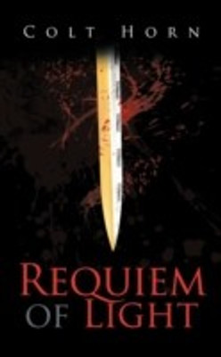 Requiem of Light(English, Paperback, Horn Colt)