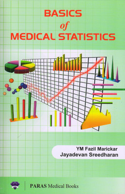 Basics of Medical Statistics(English, Paperback, Y.M. Fazil Marickar, Jayadevan Sreedharan)