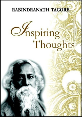 Inspiring Thoughts Rajpal & Sons Edition(English, Hardcover, Ravindranath Tagore)