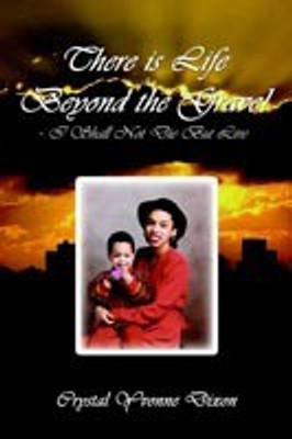 There is Life beyond the Grave! - I Shall Not Die but Live(English, Paperback, Dixon Crystal Yvonne)