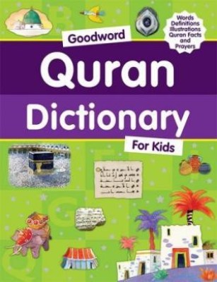 Goodword Quran Dictionary for Kids(Paperback, Saniyasnain Khan)