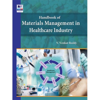 Handbook of Materials Management in Healthcare Industry(English, Hardcover, V. Venkat Reddy)