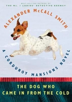 The Dog Who Came in from the Cold(English, Electronic book text, McCall Smith Alexander)