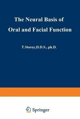 The Neural Basis of Oral and Facial Function(English, Paperback, unknown)