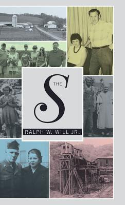 The S(English, Hardcover, Will Ralph W Jr)