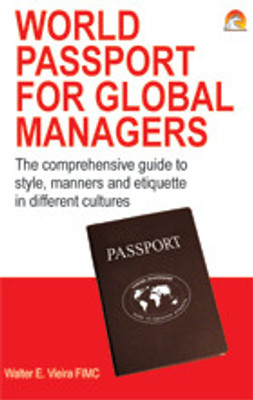 World Passport for Global Managers(English, Paperback, Vieira Walter)