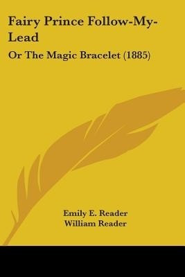 Fairy Prince Follow-My-Lead(English, Paperback, Reader Emily E)
