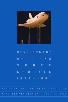 History of the Space Shuttle, Volume Two(English, Paperback, Heppenheimer T. A.)