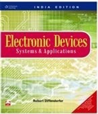 Electronic Devices: Systems & Applications w/CD 1st  Edition(English, Paperback, Robert Diffenderfer)