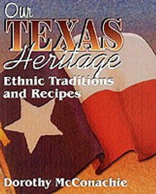 Our Texas Heritage(English, Paperback, McConachie Dorothy)