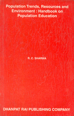 Population Trends, Resources and Environment : Handbook on Population Education 8th  Edition(English, Paperback, R. C. Sharma)