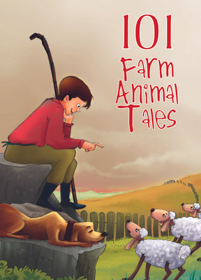 101 Farm Animal Tales(English, Hardcover, Om Books Editorial Team)