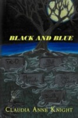 Black and Blue(English, Paperback, Knight Claudia Anne)
