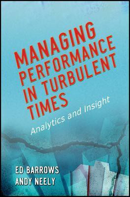Managing Performance in Turbulent Times(English, Hardcover, Barrows E)