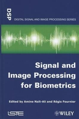 Signal and Image Processing for Biometrics(English, Hardcover, unknown)