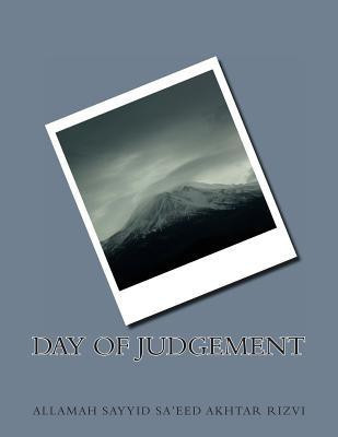 Day of Judgement(English, Paperback, Rizvi Allamah Sayyid Sa)