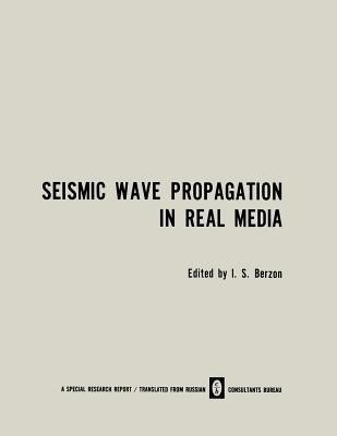 Seismic Wave Propagation in Real Media(English, Paperback, unknown)
