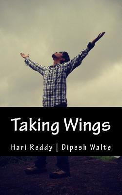 Taking Wings(English, Paperback, Walte Dipesh R)