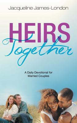 Heirs Together(English, Paperback, James-London Jacqueline)