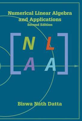 Numerical Linear Algebra and Applications, Second Edition Second edition Edition(English, Hardcover, Biswa Nath Datta)